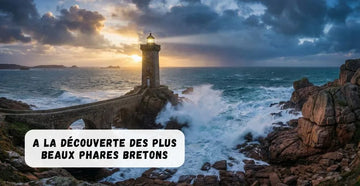 A la découverte des plus beaux phares bretons